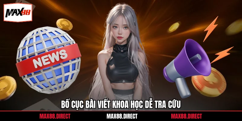 Bố cục bài viết khoa học dễ tra cứu