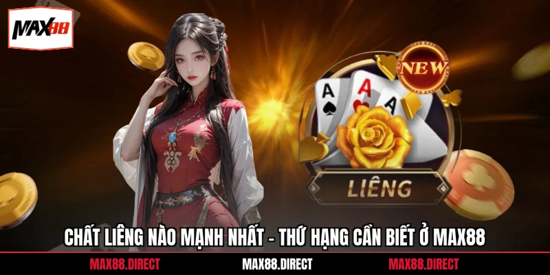 Chất Liêng Nào Mạnh Nhất