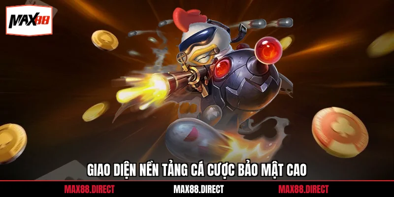 Giao diện nền tảng cá cược bảo mật cao