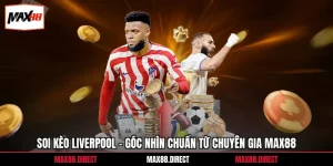 Soi Kèo Liverpool
